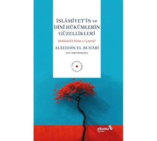 İslamiyet'in ve Dini Hükümlerin Güzellikleri