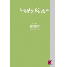 İşbirlikli Öğrenme Teori ve Uygulama