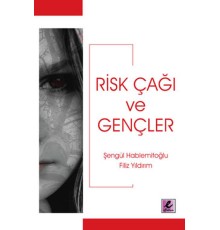 Risk Çağı ve Gençler