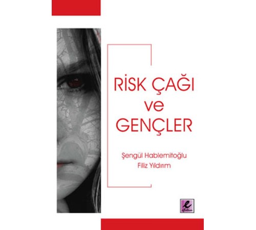 Risk Çağı ve Gençler