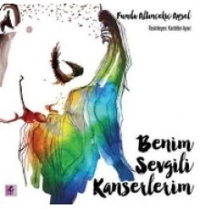 Benim Sevgili Kanserlerim