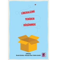 Liberalizmi Yeniden Düşünmek