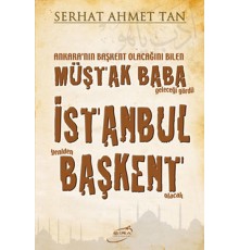 Müştak Baba İstanbul Başkent