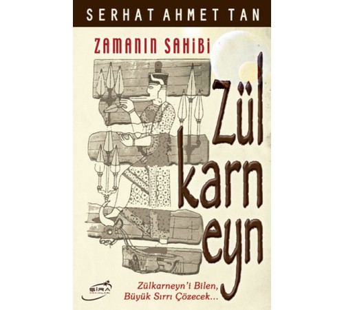 Zülkarneyn (Zamanın Sahibi) Zülkarneyn (Zamanın Sahibi)