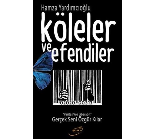 Köleler ve Efendiler Köleler ve Efendiler