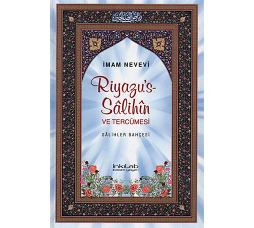 Riyazu's-Salihin  Salihler Bahçesi (Büyük Boy)