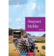 Anayurt Mekke - Adnaniler