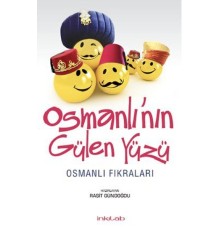 Osmanlı’nın Gülen Yüzü