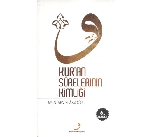 Kur'an Surelerinin Kimliği (Ciltsiz)