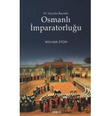 Osmanlı İmparatorluğu 19. Yüzyılın Başında
