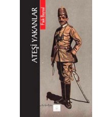 Ateşi Yakanlar