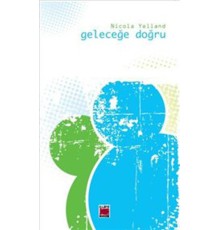 Geleceğe Doğru