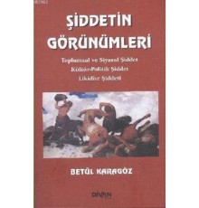 Şiddetin Görünümleri