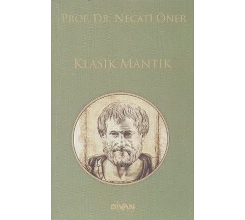 Klasik Mantık Klasik Mantık