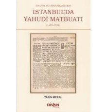 İbrahim Müteferrika Öncesi İstanbul'da Yahudi Maybuatı