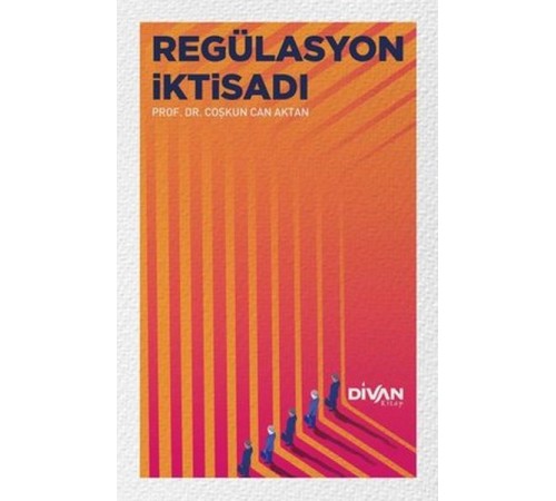 Regülasyon İktisadı Regülasyon İktisadı