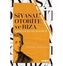 Siyasal Otorite ve Rıza