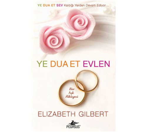 Ye Dua Et Evlen  Bir Aşk Hikayesi