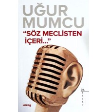 Söz Meclisten Içeri