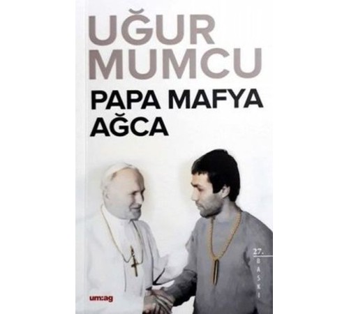 Papa Mafya Ağca Papa Mafya Ağca