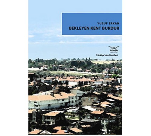 Bekleyen Kent Burdur Bekleyen Kent Burdur