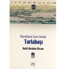 Tarlabaşı Renklere Son Veda-52