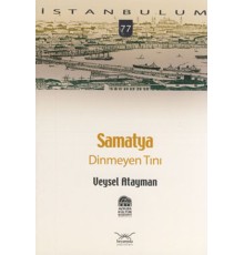 Samatya Dinmeyen Tını-77