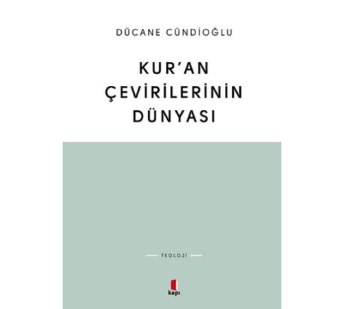 Kur’an Çevirilerinin Dünyası