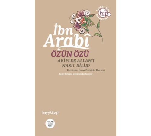 Özün Özü  Arifler Allah'ı Nasıl Bilir?