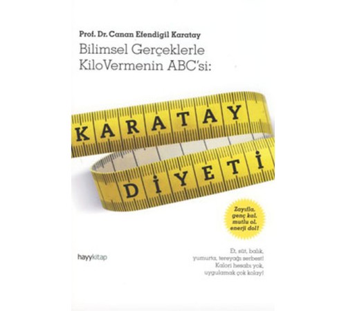 Karatay Diyeti  Bilimsel Gerçeklerle Kilo Vermenin ABC'si