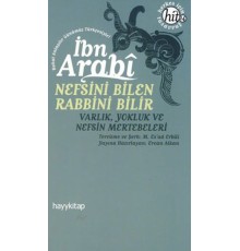 Nefsini Bilen Rabbini Bilir  Varlık Yokluk ve Nefsin Mertebeleri