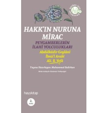 Hakk'ın Nuruna Mirac  Peygamberlerin İlahi Yolculukları
