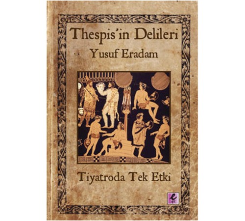 Thespis'in Delileri