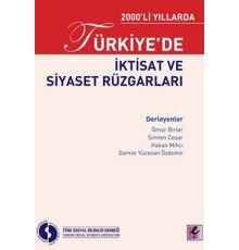 2000li Yıllarda Türkiyede İktisat ve Siyaset Rüzgarları