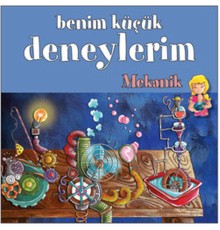 Benim Küçük Deneylerim - Mekanik