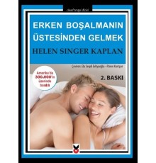 Erken Boşalmanın Üstesinden Gelmek