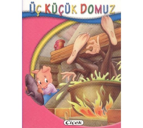 Minik Kitaplar Dizisi Üç Küçük Domuz Minik Kitaplar Dizisi Üç Küçük Domuz