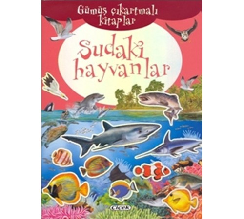 Gümüş Çıkartmalı Kitaplar-Sudaki Hayvanlar