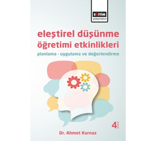Eleştirel Düşünme Öğretimi Etkinlikleri  Planlama - Uygulama ve Değerlendirme