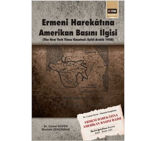 Ermeni Harekâtına Amerikan Basını İlgisi Ermeni Harekâtına Amerikan Basını İlgisi