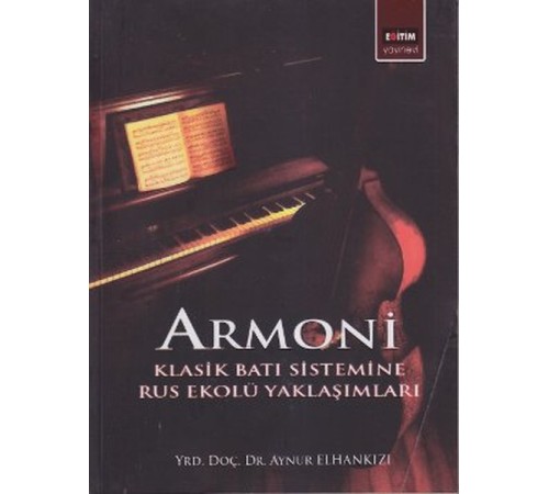 Armoni  Klasik Batı Sistemine Rus Ekolü Yaklaşımları