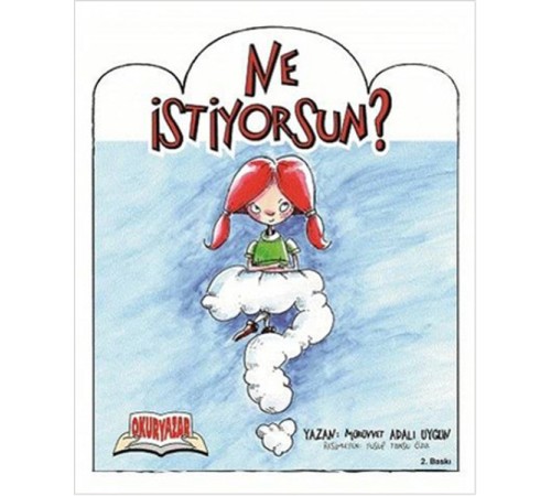 Ne İstiyorsun?