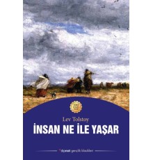 İnsan Ne ile Yaşar
