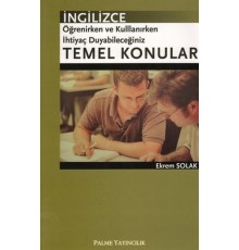 İngilizce Öğrenirken ve Kullanırken İhtiyaç Duyabileceğiniz Temel Konular