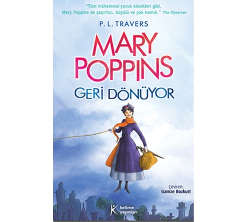 Mary Poppins Geri Dönüyor Mary Poppins Geri Dönüyor