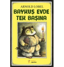 Baykuş Evde Tek Başına