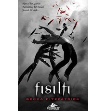 Hush Hush Serisi 1. Kitap - Fısıltı (Ciltli)