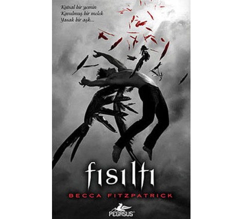 Hush Hush Serisi 1. Kitap - Fısıltı (Ciltli) Hush Hush Serisi 1. Kitap - Fısıltı (Ciltli)