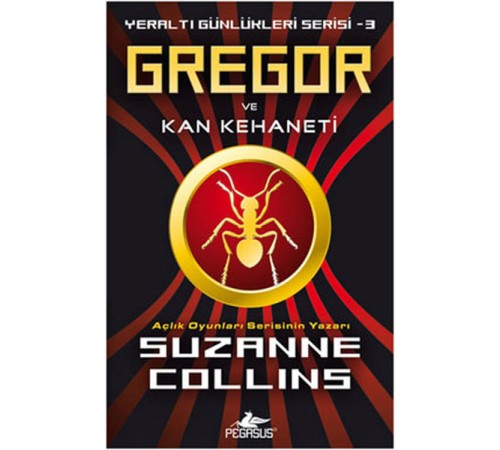 Gregor ve Kan Kehaneti / Yeraltı Günlükleri Serisi -3 Gregor ve Kan Kehaneti / Yeraltı Günlükleri Serisi -3