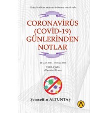 Coronavirüs (Covid-19) Günlerinden Notlar